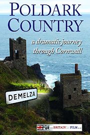 Poldark Country - A Dramatic Journey Through Cornwall