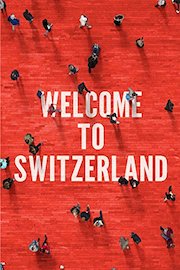 Welcome to Switzerland