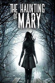 The Haunting of Mary