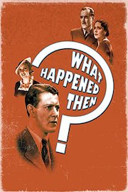 What Happened Then