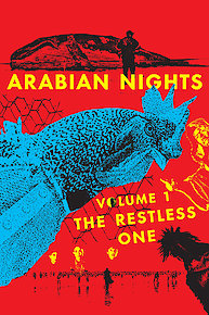 Arabian Nights: Volume 1, The Restless One