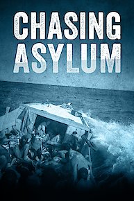 Chasing Asylum