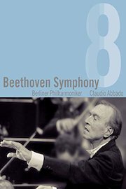 Beethoven Symphony 8 - Berliner Philharmoniker, Claudio Abbado