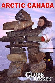 Globe Trekker - Arctic Canada