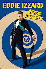 Eddie Izzard: Force Majeure