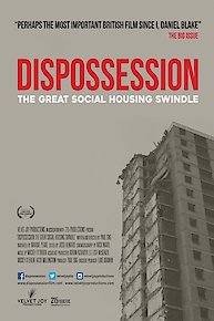 Dispossession: The Great Social Housing Swindle