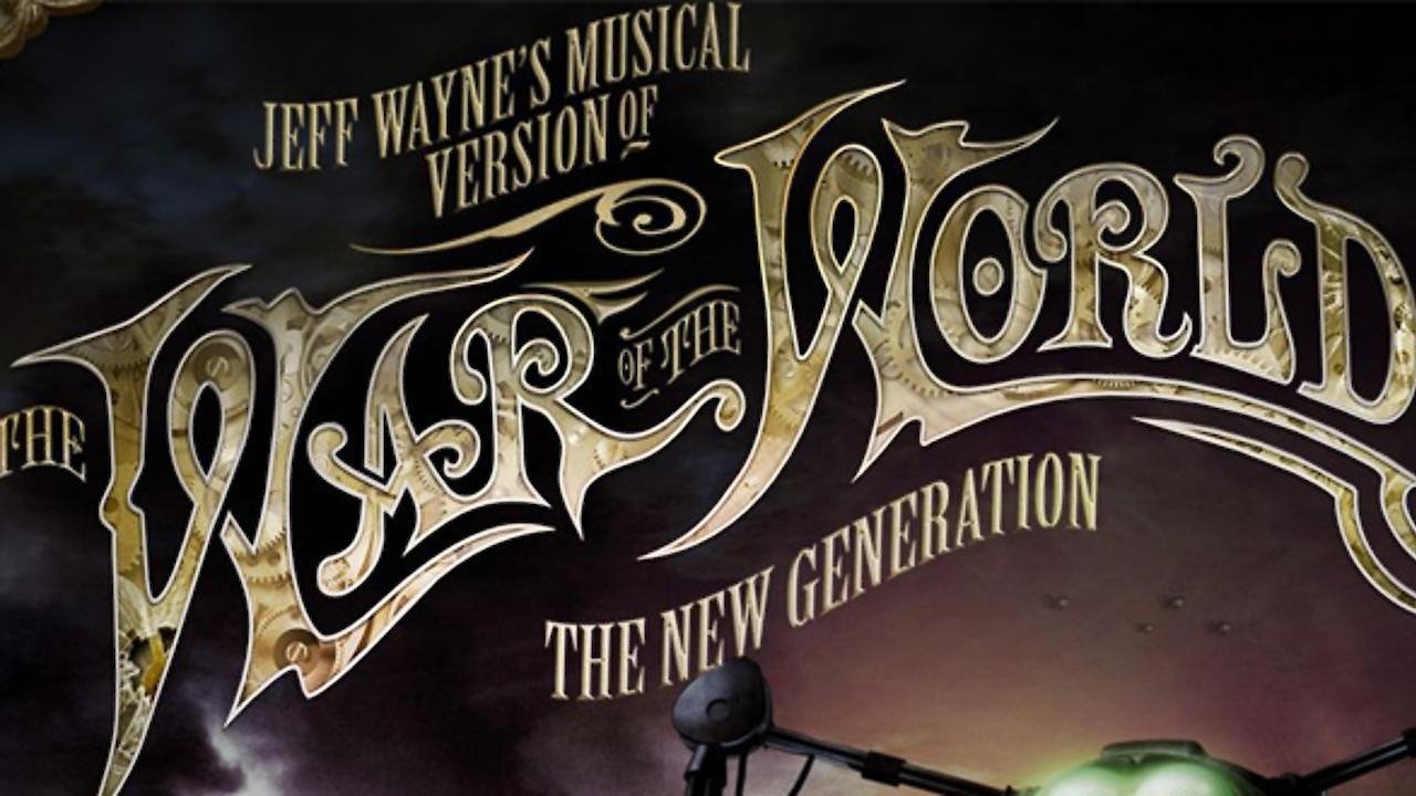 Jeff Wayne's Musical Version of The War Of The Worlds - The New Generation: Alive On Stage