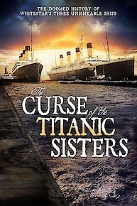 CURSE OF THE TITANIC SISTERS