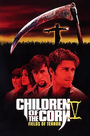 Children Of The Corn V: Fields Of Terror