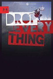 Drop Everything [Ultra HD]
