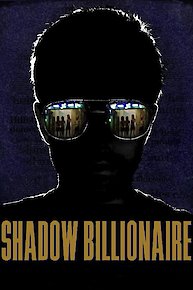 Shadow Billionare