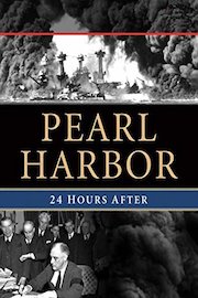 History Specials: Pearl Harbor: 24 Hours After