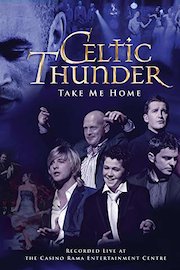 Celtic Thunder: Take Me Home