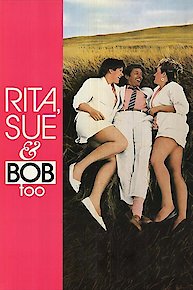 Rita, Sue and Bob Too!