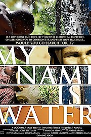 My Name is Water