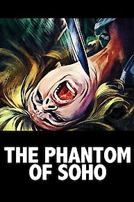 The Phantom Of Soho