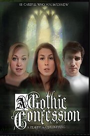 A Gothic Confession