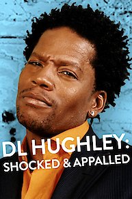 DL Hughley: Shocked and Appalled