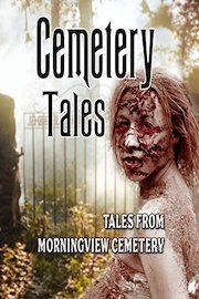 Tales from Morningview Cemetery