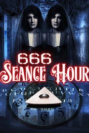 666: Seance Hour