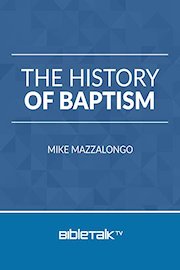 The History of Baptism