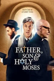 Father, Son and Holy Moses