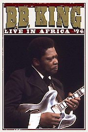 B.B. King - Live in Africa