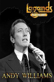 Andy Williams - Legends in Concert