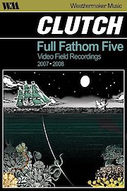 Clutch - Full Fathom Five