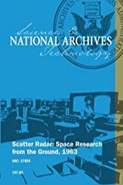 Scatter Radar: Space Research from the Ground, 1963