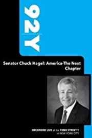 92Y- Senator Chuck Hagel: America-The Next Chapter