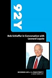 92Y-Bob Schieffer in Conversation with Leonard Lopate