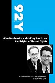 92Y-Alan Dershowitz and Jeffrey Toobin on the Origins of Human Rights