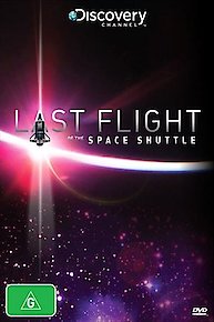 The Space Shuttle's Last Flight