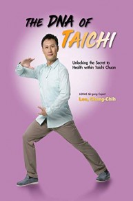 The DNA of Taichi: Unlocking the Secret to Health within Taichi Chuan (English Dub)