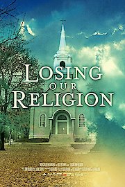 Losing Our Religion