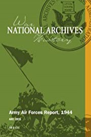 Army Air Forces Report, 1944