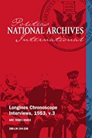 Longines Chronoscope Interviews, 1953, v.3: MYLES J. LANE, ROBERT MOSES