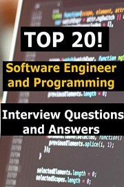 TOP 20 Software Engineer and Programming Interview Questions and Answers