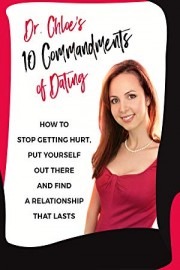 Dr. Chloe's 10 Commandments of Dating