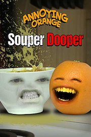 Annoying Orange - Souper Dooper