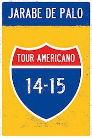 Jarabe de Palo - Tour Americano