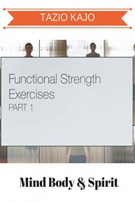 Functional Strength Exercise Part 1