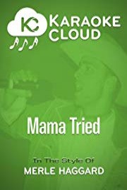 Karaoke Cloud - Mama Tried