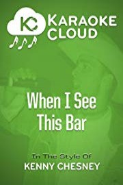 Karaoke Cloud - When I See This Bar
