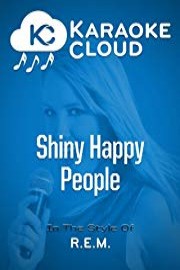 Karaoke Cloud - Shiny Happy People