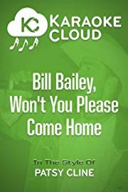 Karaoke Cloud - Bill Bailey, Won't You Please Come Home