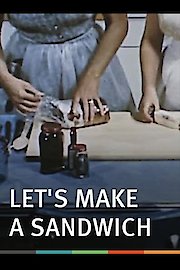 Let's Make a Sandwich