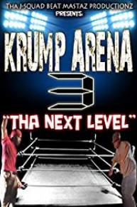 Krump Arena 3 Tha Next Level
