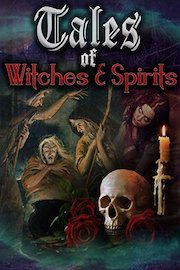 Tales of Witches and Spirits